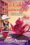 [A Tea and Read Mystery 03] • In Cold Chamomile